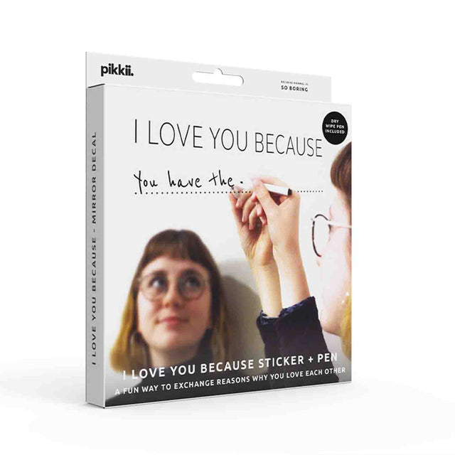 'I Love You Because' Mirror Sticker + Pen ♥