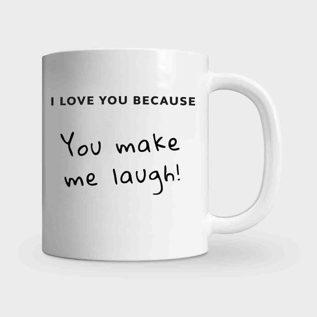 Pikkii - I Love You Because Mug and Pen -You Make Me Laugh!